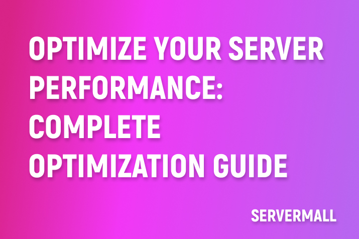 Optimize Your Server Performance: Complete Optimization Guide