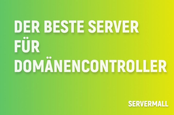 Bester Server für Domain-Controller